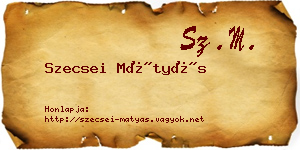 Szecsei Mátyás névjegykártya