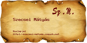 Szecsei Mátyás névjegykártya